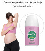 Roys Beauty deodorant Roll On pa alumin per Shtatzani dhe Gjidhenie
